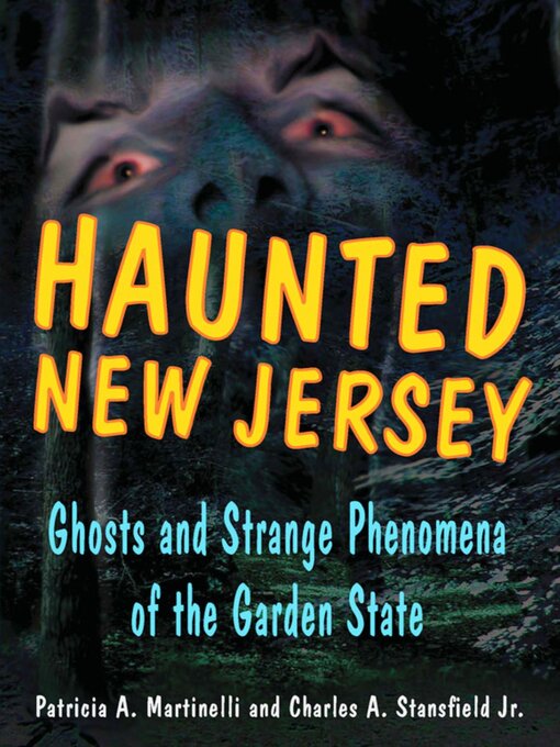 Title details for Haunted New Jersey by Patricia A. Martinelli - Available